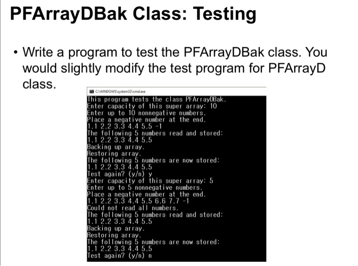 pointer t doubles(a); member variables that stores the size of the array(capacity)