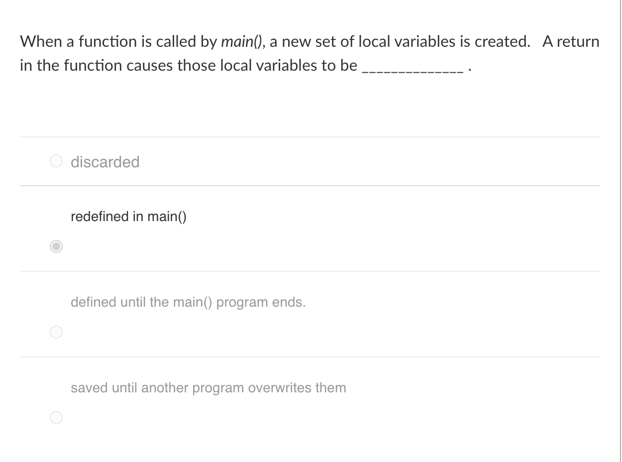 When a function is called by main(), a new set of