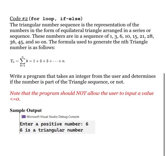 Solve using c++ (urgent please) Code \#2 (for loop, if-else) The triangular