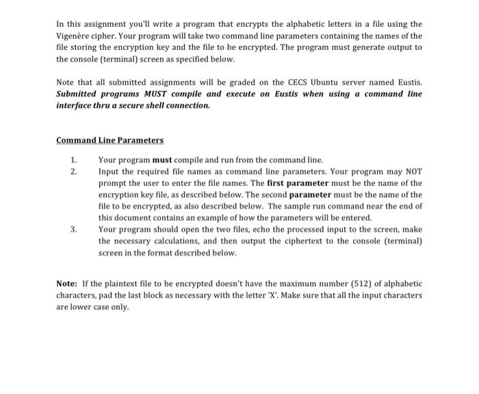 in java please In this assignment you'll write a program that encrypts