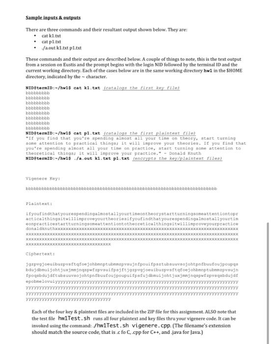 must generate output to the console (terminal) screen as specified below. Note