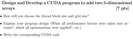  Design and Develop a CUDA program to add two 5-dimensional arrays