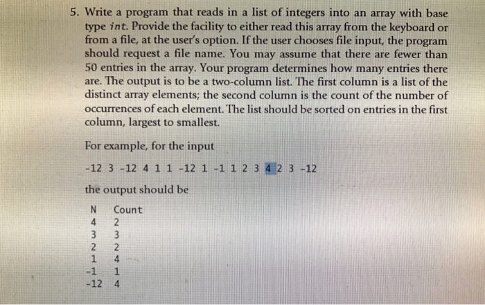  C++ 5. Write a program that reads in a list of