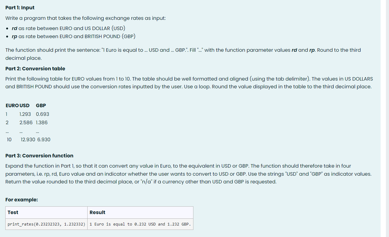 Using Python*** Write a program that takes the following exchange rates as