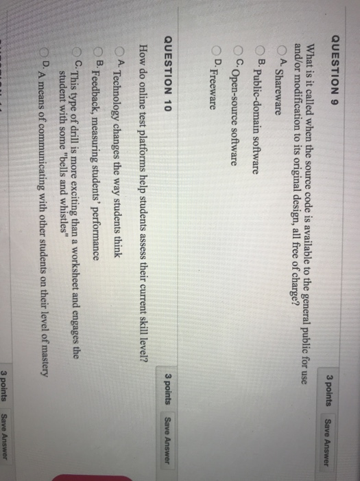  QUESTION 9 3 points Save Answer What is it called when