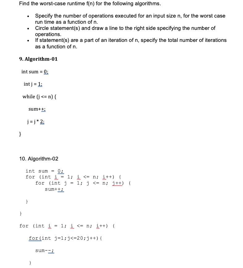  Find the worst-case runtime f(n) for the following algorithms. Specify the