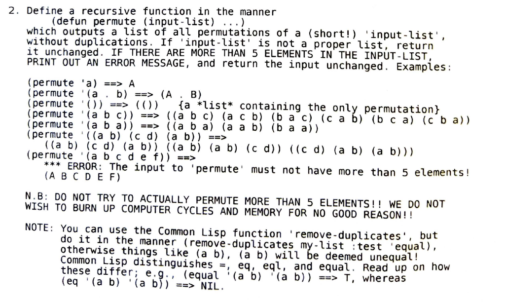  Coding must be done in the Lisp Language! 2. Define a
