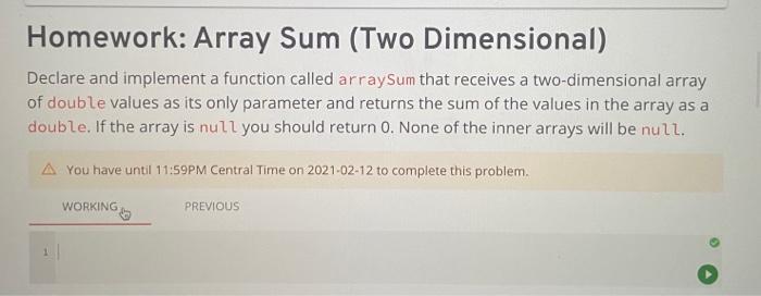  programming language is java Homework: Array Sum (Two Dimensional) Declare and