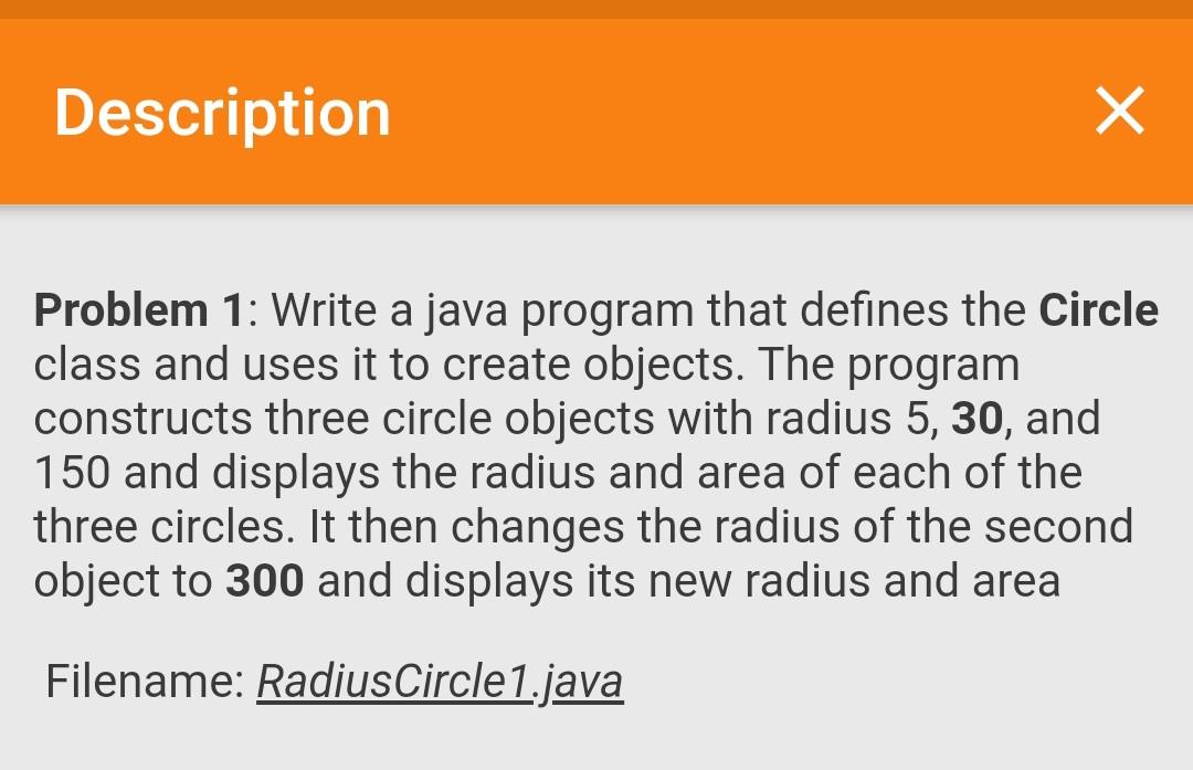  Problem 1: Write a java program that defines the Circle class