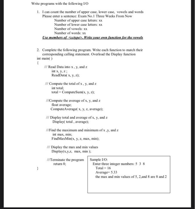  need help coding i got stuck Write programs with the following