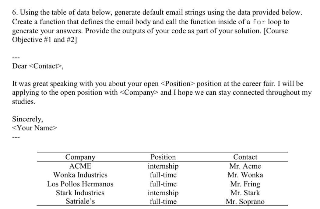  Using the table of data below, generate default email strings using