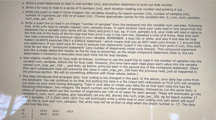  a. Write a scanf statement to read in one number (int),