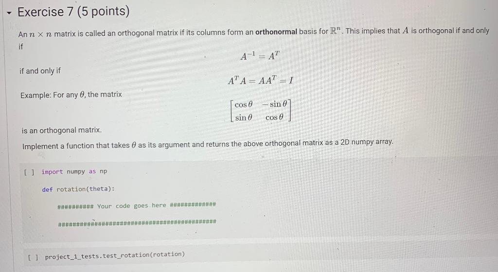 Exercise 7 (5 points) An n x n matrix is called