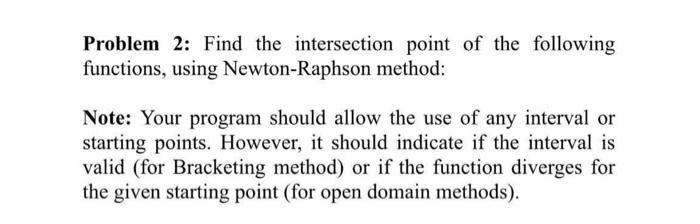 Use any programming language to solve the following questions: Problem 2: Find