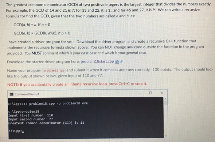  Create a C++ program Below is problem18start.cpp The greatest common denominator