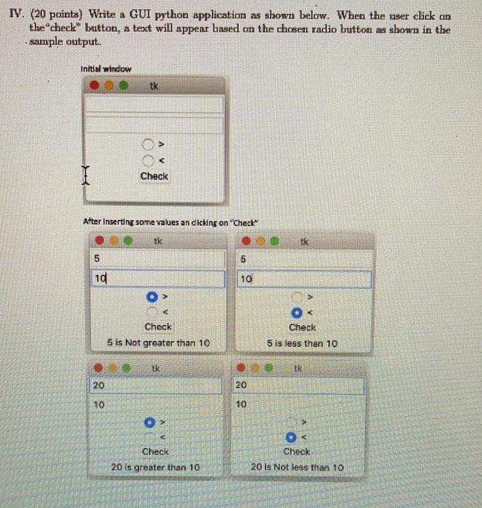  IV. (20 points) Write a GUI python application as shown below.