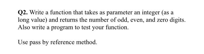 C++ program , I want to solution during the hour Q2. Write