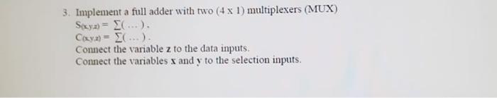 please, Can you slove this question for me? 3. Implement a full