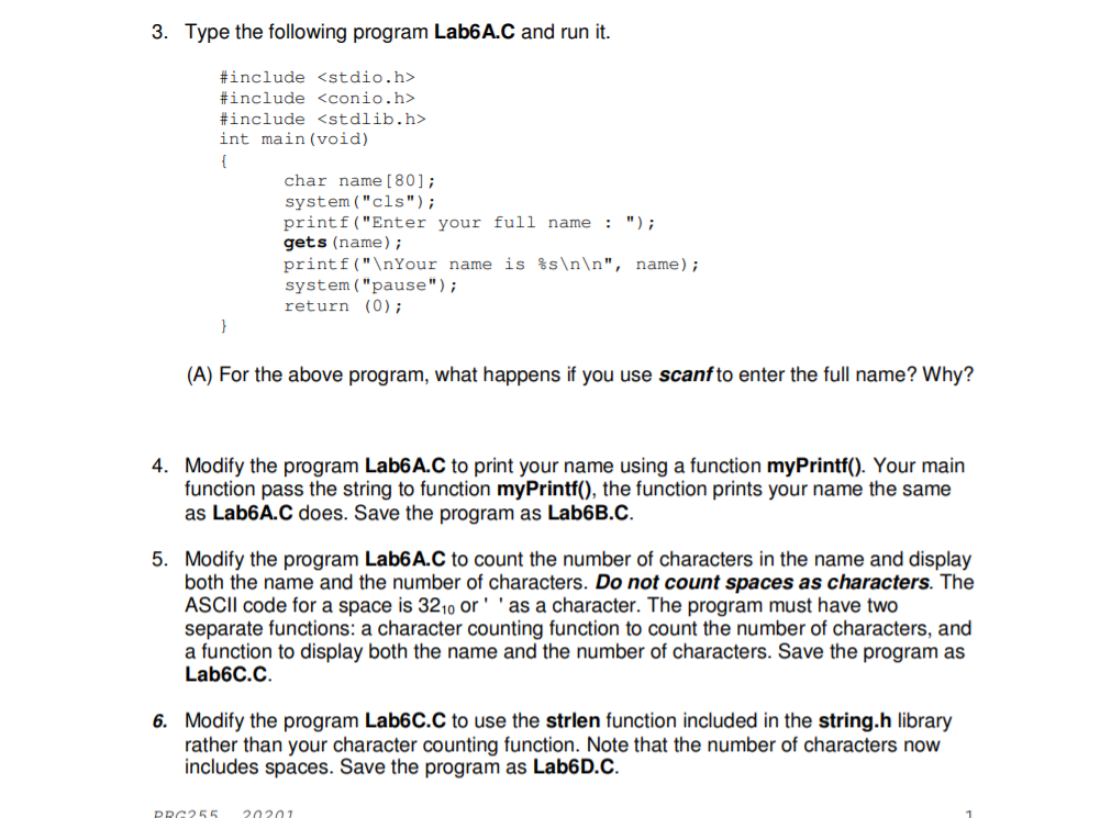 3. Type the following program Lab6A.C and run it. #include #include