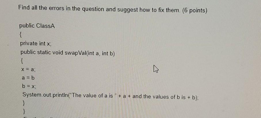  Find all the errors in the question and suggest how to