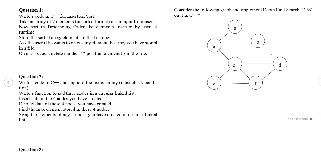 Consider the following graph and implement Depth First Search (DFS) on