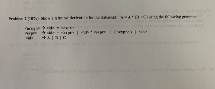  I need help with this question. Problem 2 (10%) show a