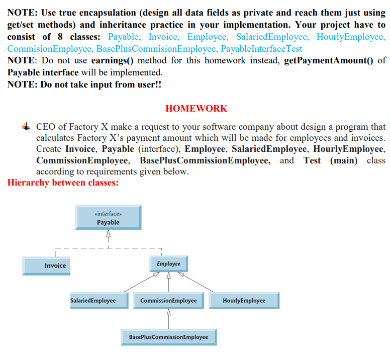 Please use Java. NOTE: Use true encapsulation (design all data fields as