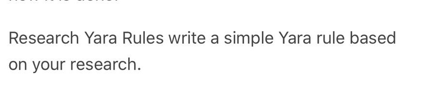 Research Yara Rules write a simple Yara rule based on your
