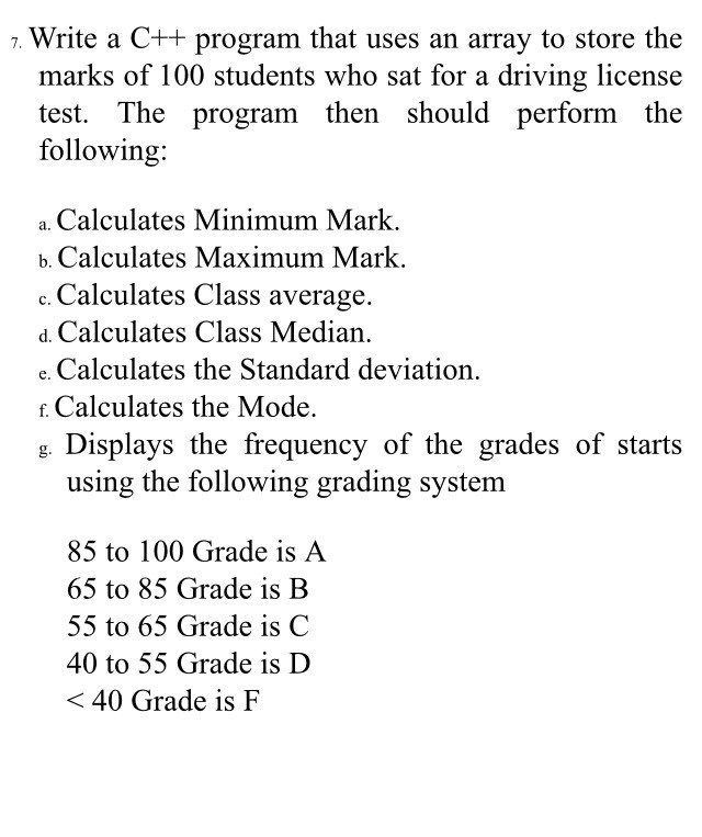  7. Write a C++ program that uses an array to store