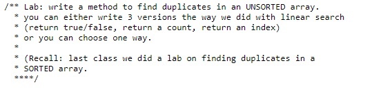  javafind duplicates in a unsorted array /** Lab: write a method