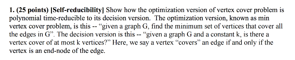  Show how the optimization version of vertex cover problem is polynomial