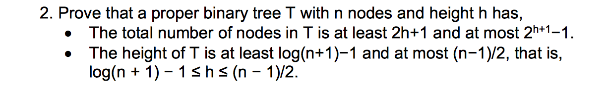  2. Prove that a proper binary tree T with n nodes