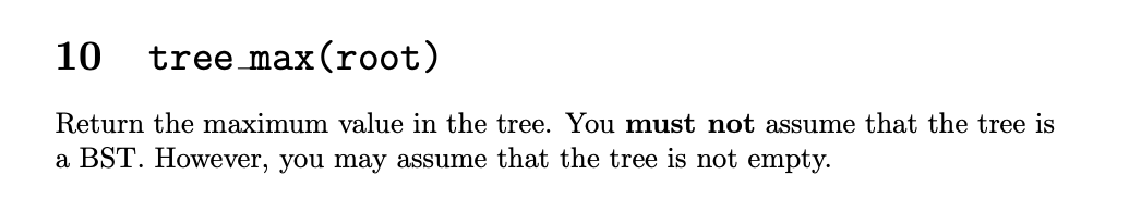 Python please 10 tree max(root) Return the maximum value in the
