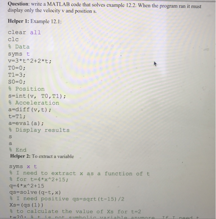 Please Use matlab and run for it Question: write a MATLAB code