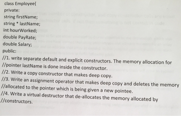  class Employeef private: string firstName; string lastName; int hourWorked; double Pay