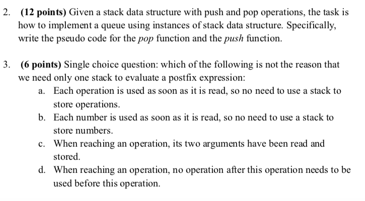  In C++ 2. (12 points) Given a stack data structure with