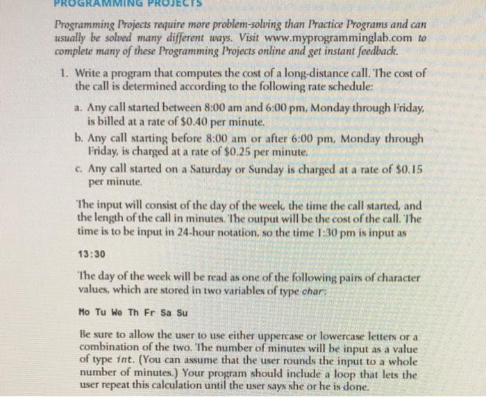  JECTS Programming Projects require more problem-solving than Practice Programs and can