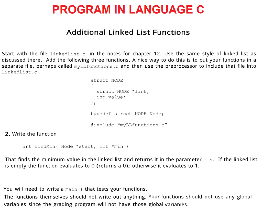  FILE Linkedlist.c (below) #include #include #include struct NODE { struct NODE