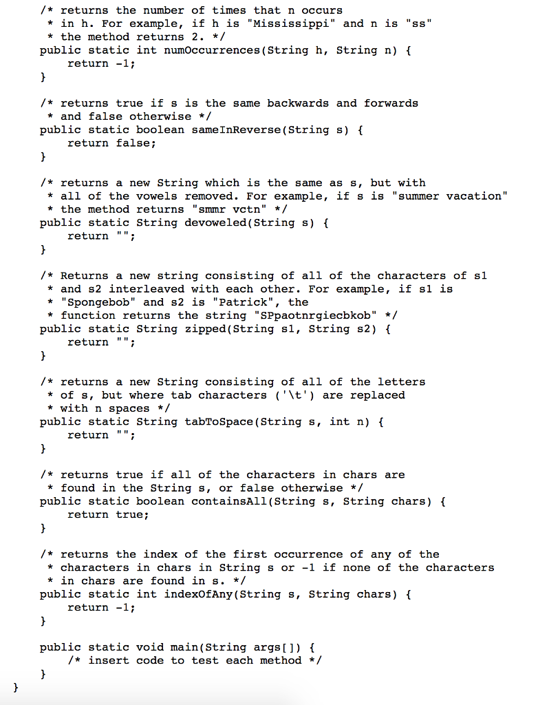 using Strings Fill in the missing static methods in the following code.