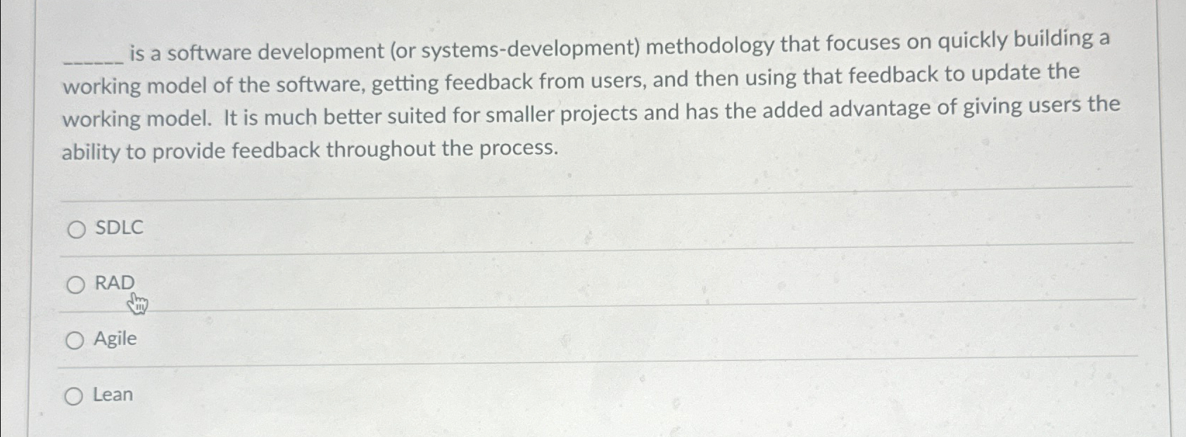  is a software development (or systems-development) methodology that focuses on quickly