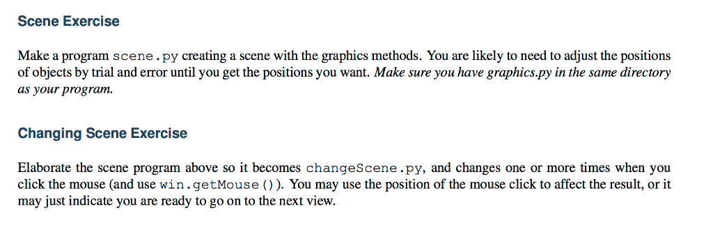  Scene Exercise Make a program scene.py creating a scene with the