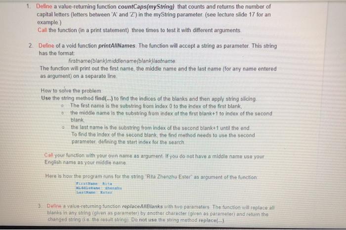  1. Define a value-returning function countCaps(myString) that counts and returns the
