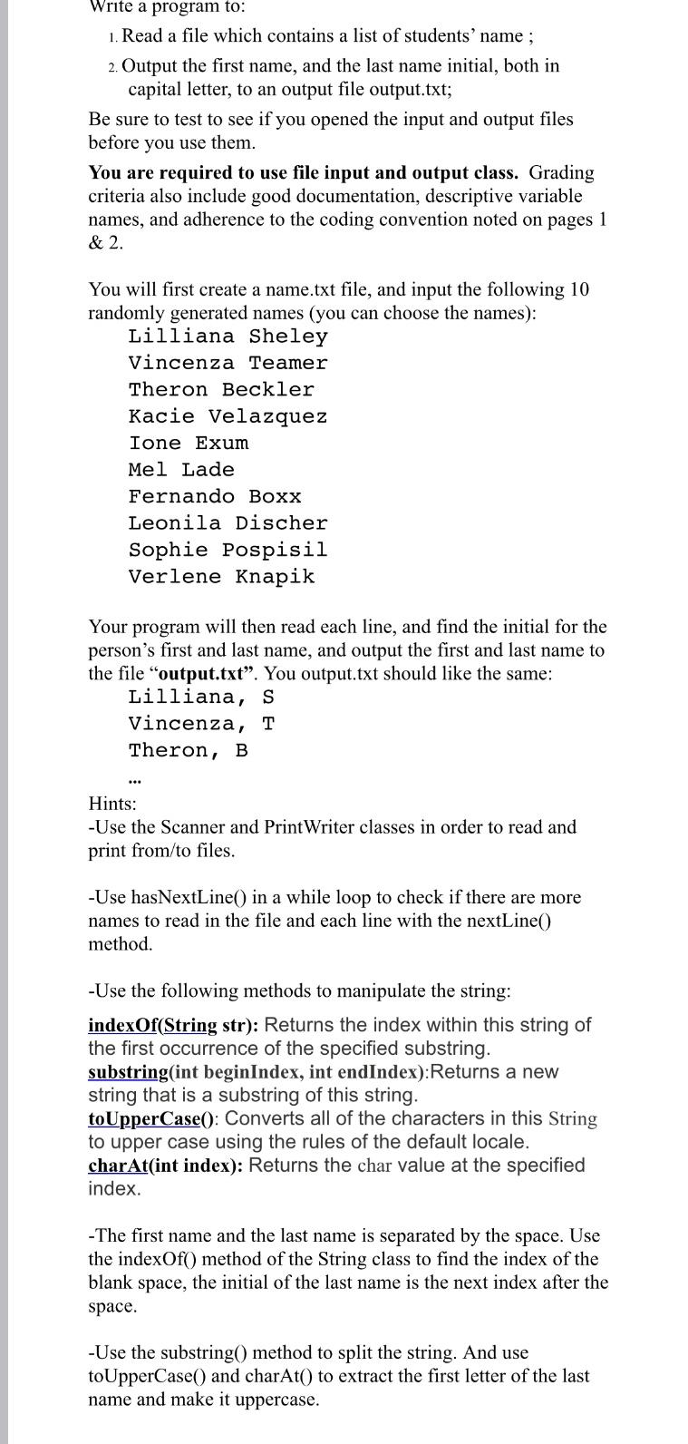JAVA CODING Write a program to: 1. Read a file which contains