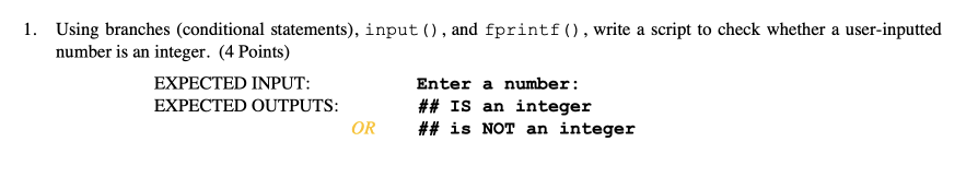 SOLVE USING MATLAB 1. Using branches (conditional statements), input (), and