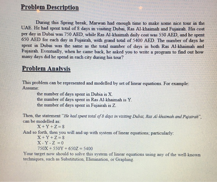  Problem Description During this Spring break, Marwan had enough time to