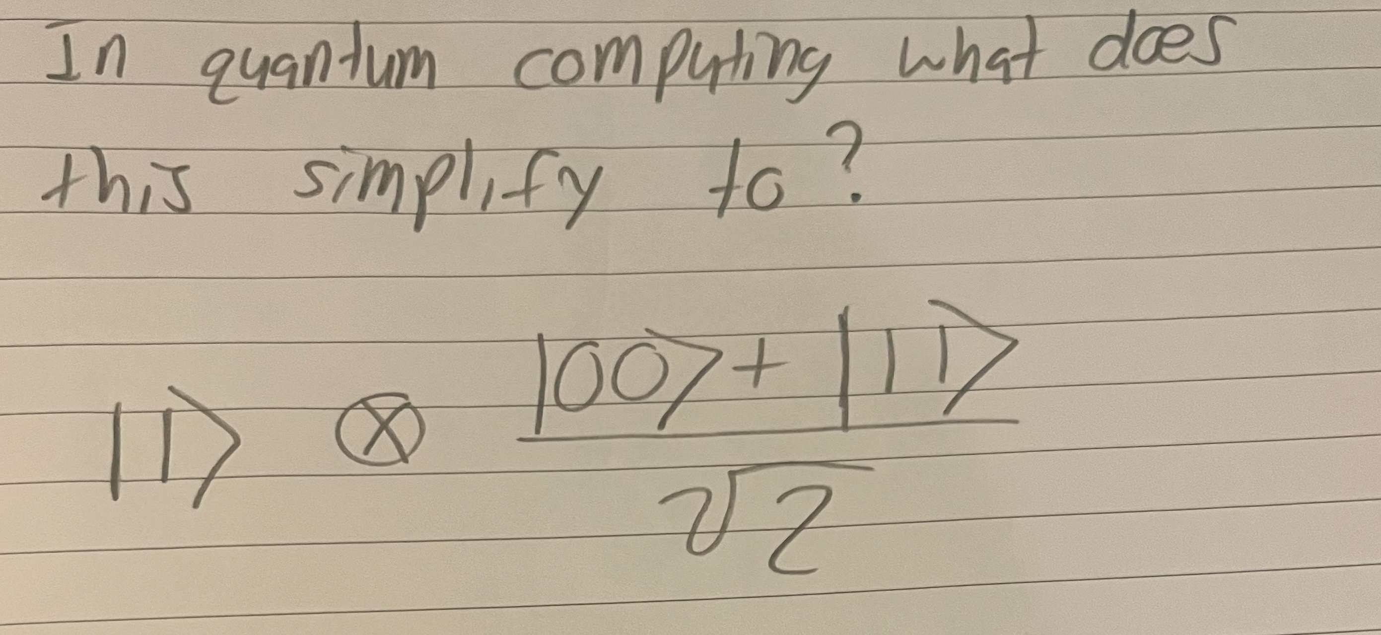  In quantum computing what does this simplify to? 