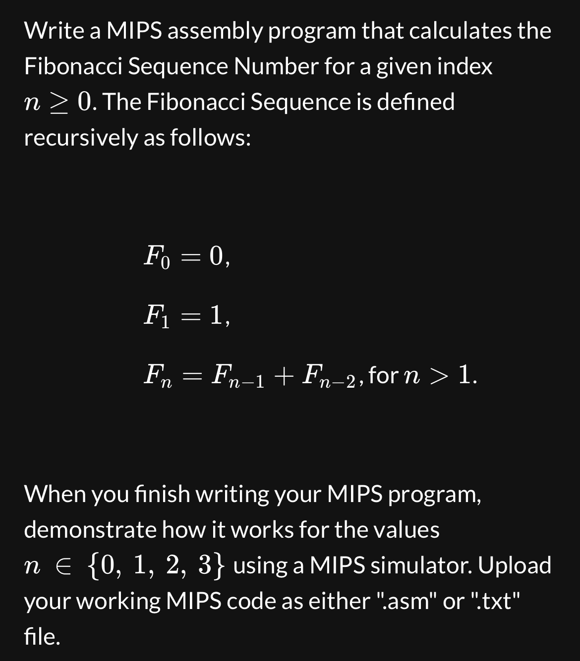 Write a MIPS assembly program that calculates the Fibonacci Sequence Number