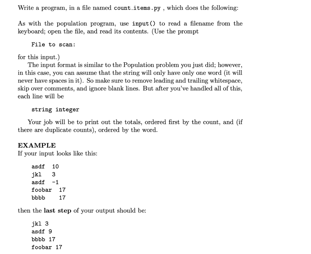  Write a program, in a file named count_items.py , which does