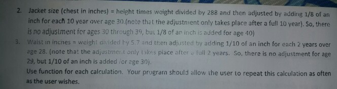 asks for the user's height, weight, and age, and then computes clothing