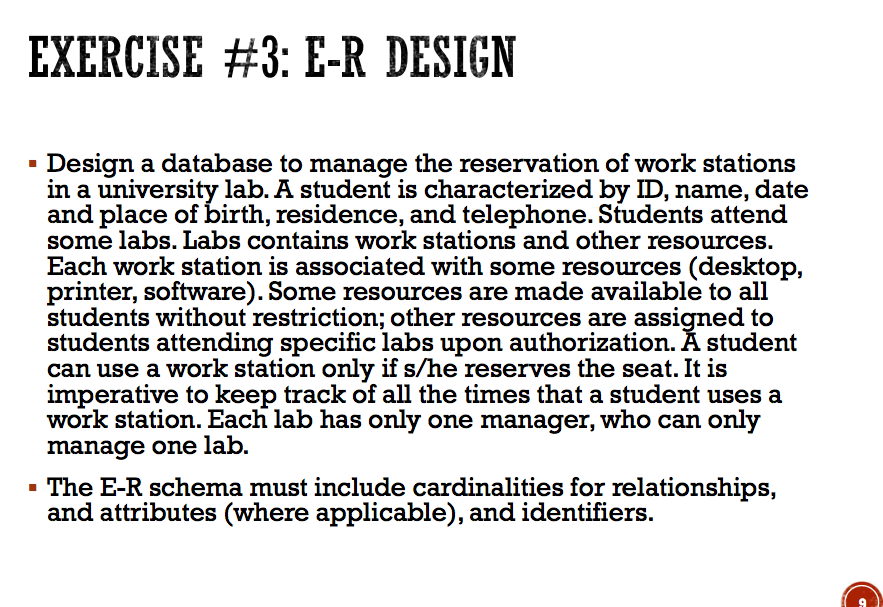 Database class EXERCISE #3: E-R DESIGN - Design a database to manage